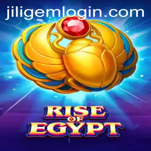 Unveiling the Adventure: RiseOfEgypt and the Role of JILIGEM LOGIN